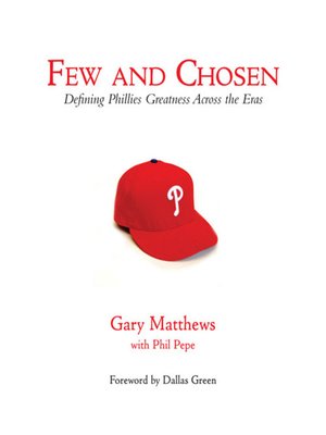 cover image of Few and Chosen Phillies